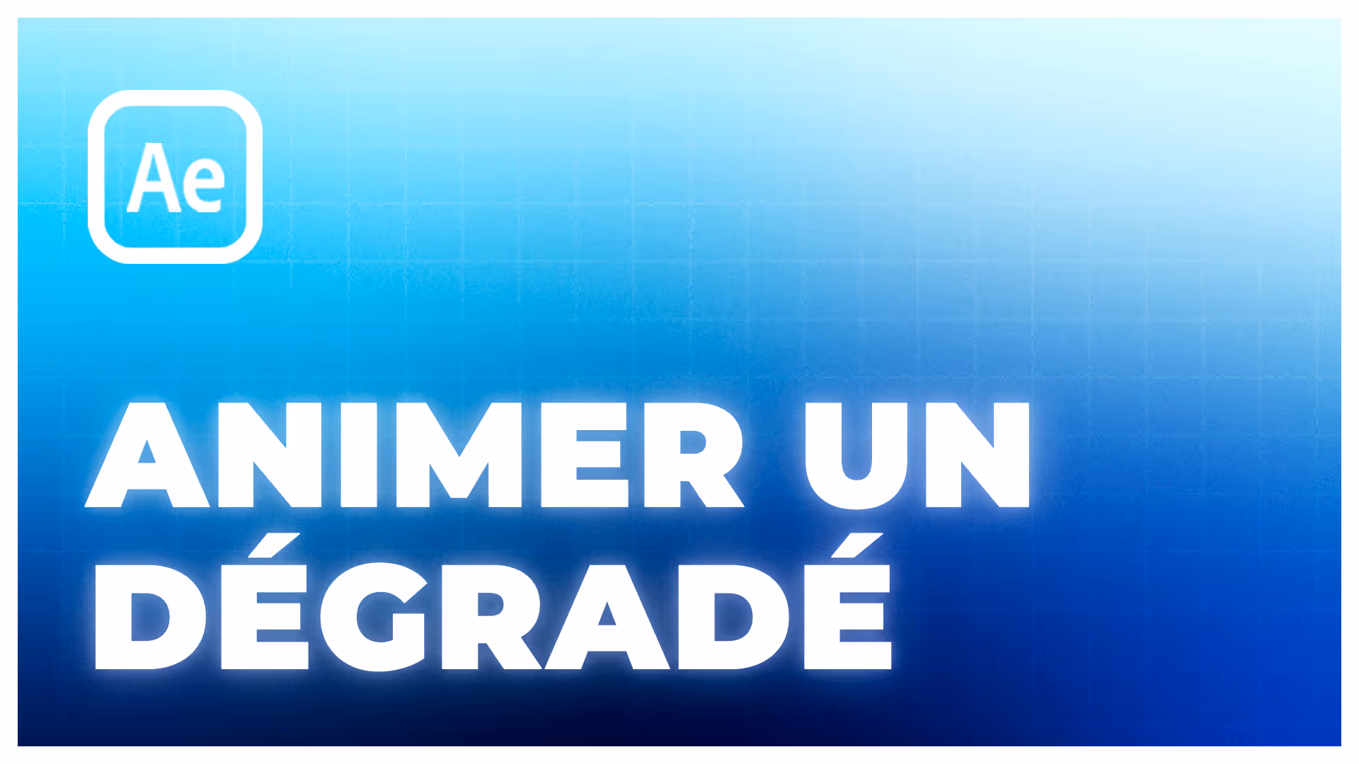 Tutoriel After Effects : animer un dégradé