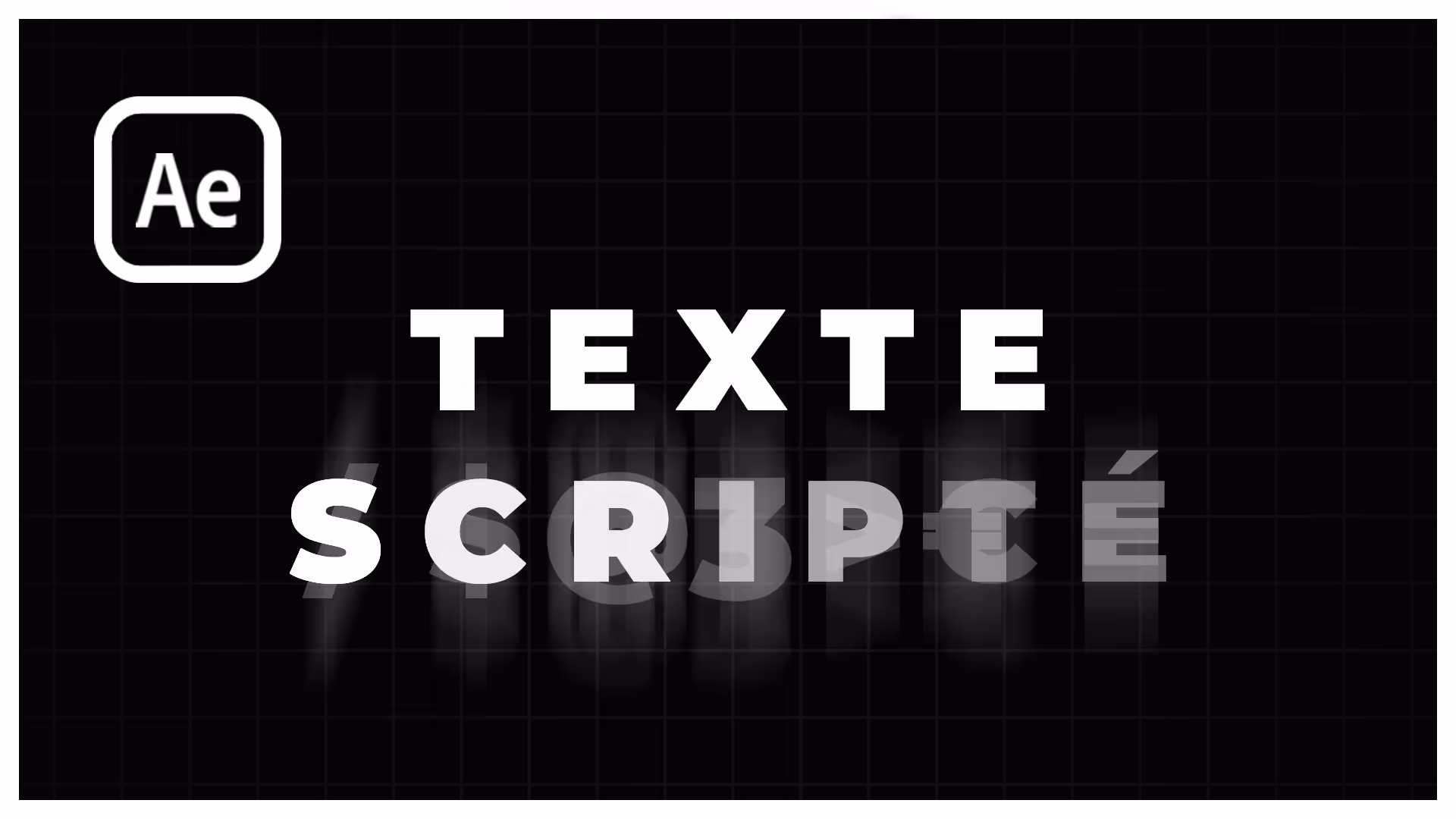 Tutoriel After Effects : texte scripté